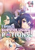 I Shall Survive Using Potions! Volume 11 (eBook, ePUB)