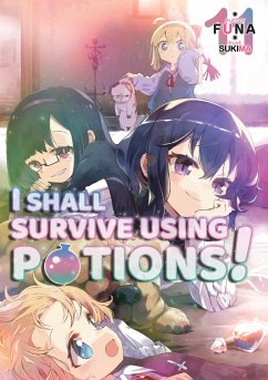 Cover I Shall Survive Using Potions! Volume 11 (eBook, ePUB)