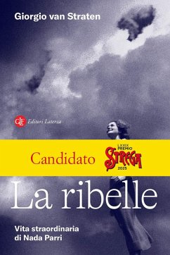 Cover La ribelle. Vita straordinaria di Nada Parri