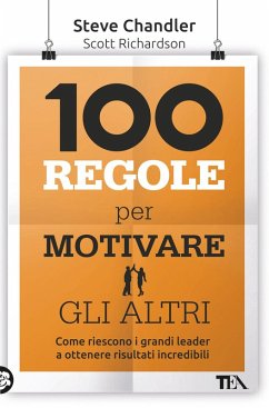 Cover 100 regole per motivare gli altri