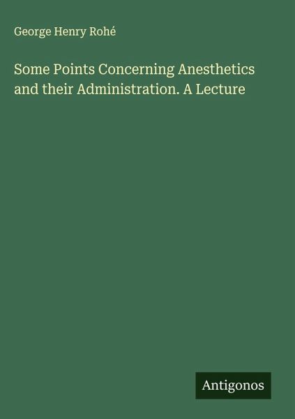 Some Points Concerning Anesthetics and their Administration. A Lecture Some Points Concerning Anesthetics and their Administration. A Lecture