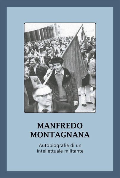 Autobiografia di un intellettuale militante Autobiografia di un intellettuale militante
