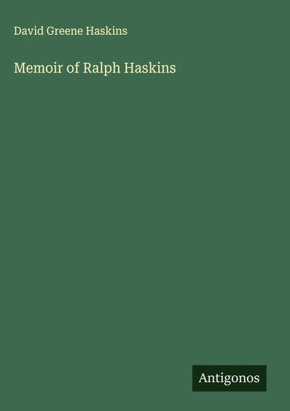 Memoir of Ralph Haskins Memoir of Ralph Haskins