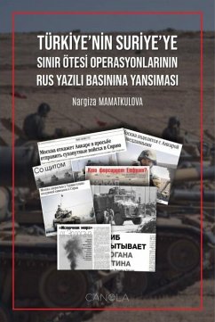 Cover Türkiyenin Suriyeye Sinir Ötesi Operasyonlarinin Rus Yazili Basinina Yansimasi