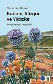 Babam, Rüzgar ve Yildizlar Babam, Rüzgar ve Yildizlar