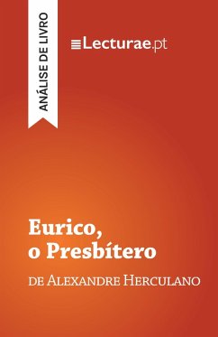 Eurico, o Presbítero - Alexandre Herculano (análise de livro) (eBook, ePUB) - Rodrigues, Tomás
