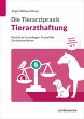 Die Tierarztpraxis: Tierarzthaftung... - Bild 1