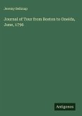 Journal of Tour from Boston to Oneida, June, 1796 Journal of Tour from Boston to Oneida, June, 1796