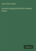 General Liturgy and Book of Common Prayer General Liturgy and Book of Common Prayer