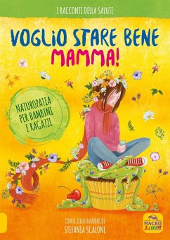 Cover Voglio stare bene mamma! Naturopatia per bambini e ragazzi