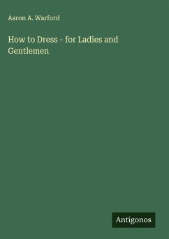 Cover How to Dress - for Ladies and Gentlemen