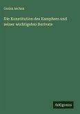 Die Konstitution des Kamphers und seiner wichtigsten Derivate