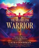 The Shameless Warrior The Shameless Warrior