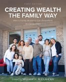 Creating Wealth the Family Way Creating Wealth the Family Way