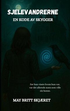 Sjelevandrerne (eBook, ePUB) - Skjæret, May Britt