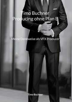 Timo Buchner Producing ohne Plan B (eBook, ePUB)