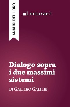 Cover Dialogo sopra i due massimi sistemi - Galileo Galilei (analisi del libro) (eBook, ePUB)