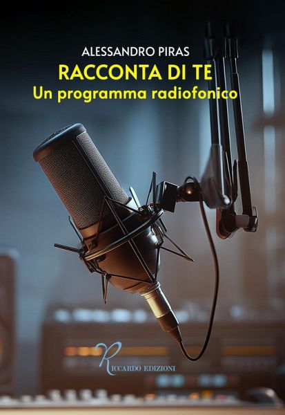 Racconta di te. Un programma radiofonico Racconta di te. Un programma radiofonico