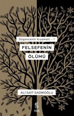 Cover Felsefenin Ölümü - Düsüncenin Kiyameti - 1