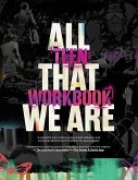 All That We Are Teen Workbook All That We Are Teen Workbook