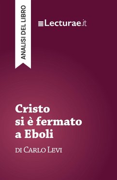 Cover Cristo si è fermato a Eboli - Carlo Levi (analisi del libro) (eBook, ePUB)
