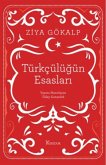 Türkcülügün Esaslari Türkcülügün Esaslari