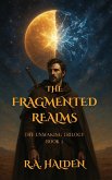 The Fragmented Realms The Fragmented Realms