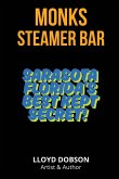 Monk's Steamer Bar Sarasota Florida's Best Kept Secret Monk's Steamer Bar Sarasota Florida's Best Kept Secret