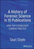 A History of Forensic Science in 10 Publications