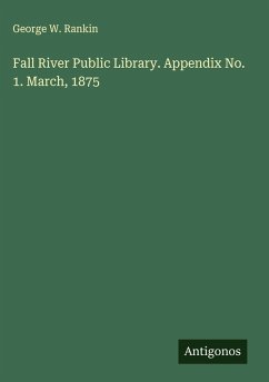 Cover Fall River Public Library. Appendix No. 1. March, 1875