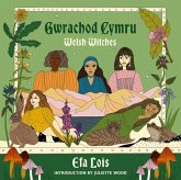 Gwrachod Cymru Welsh Witches Gwrachod Cymru Welsh Witches