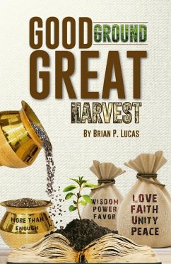 Cover GOOD GROUND GREAT HARVEST