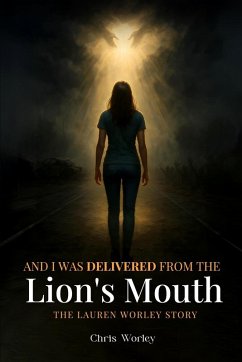 Cover And I Was Delivered from the Lion's Mouth