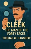 Cleek The Man Of The Forty Faces(Illustrated) Cleek The Man Of The Forty Faces(Illustrated)