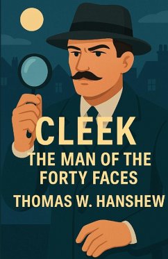 Cover Cleek The Man Of The Forty Faces(Illustrated)