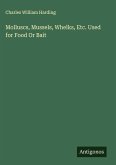 Molluscs, Mussels, Whelks, Etc. Used for Food Or Bait