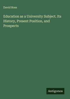 Cover Education as a University Subject. Its History, Present Position, and Prospects