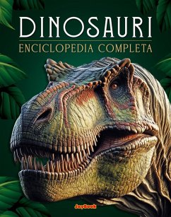 Cover Dinosauri. Enciclopedia completa