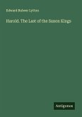 Harold. The Last of the Saxon Kings