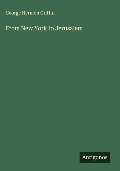 From New York to Jerusalem From New York to Jerusalem