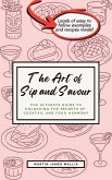 The Art of Sip and Savour The Art of Sip and Savour