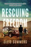 Rescuing Freedom Rescuing Freedom