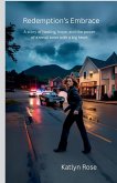 Redemption's Embrace