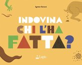 Indovina chi l'ha fatta? Indovina chi l'ha fatta?