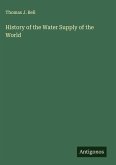 History of the Water Supply of the World