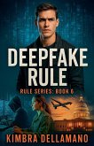Deepfake Rule Deepfake Rule