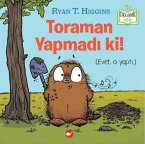Toraman Yapmadi ki