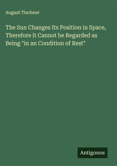 The Sun Changes Its Position in Space, Therefore it Cannot be Regarded as Being 