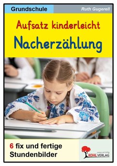 Cover Aufsatz kinderleicht - Die Nacherzählung