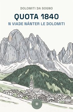 Quota 1840. N viade nánter le Dolomiti Cover Quota 1840. N viade nánter le Dolomiti